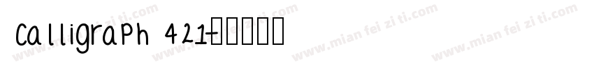 calligraph 421字体转换